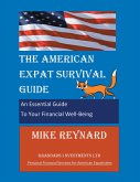 THE AMERICAN EXPAT SURVIVAL GUIDE (eBook, ePUB)