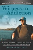 Witness to Addiction (eBook, ePUB)