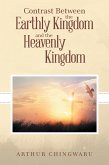 Contrast Between the Earthly Kingdom and the Heavenly Kingdom (eBook, ePUB)