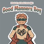 Good Manners Boy (eBook, ePUB)