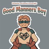 Good Manners Boy (eBook, ePUB)