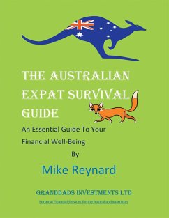 THE Australian EXPAT SURVIVAL GUIDE (eBook, ePUB) - Reynard, Mike