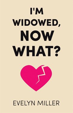 Cover I'm Widowed, Now What? (eBook, ePUB)