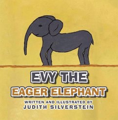 Evy the Eager Elephant (eBook, ePUB)
