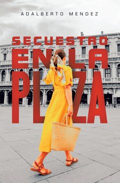 Cover Secuestro en la plaza (eBook, ePUB)