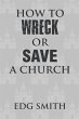 How to Wreck or Save a Church (eBook,... - Bild 1