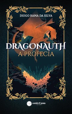 Dragonauth (eBook, ePUB) - Rama da Silva, Diogo