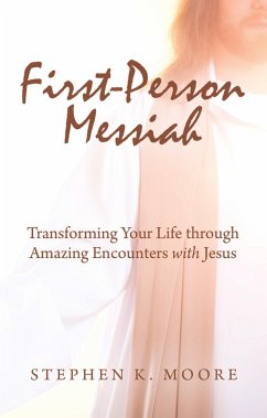 First-Person Messiah (eBook, ePUB) - Moore, Stephen K.