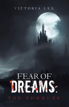 Cover Fear of Dreams: The Commune (eBook, ePUB)