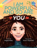 I Am Powerful, and So Are You (eBook, ePUB)