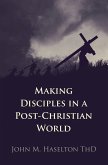 Making Disciples in a Post-Christian World (eBook, ePUB)