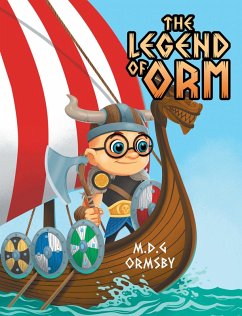 The Legend of Orm (eBook, ePUB) - Ormsby, M. D. G