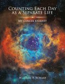 Counting Each Day as a Separate Life (eBook, ePUB)