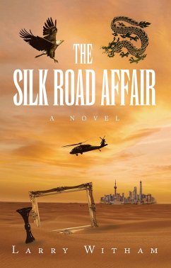 The Silk Road Affair (eBook, ePUB) - Witham, Larry