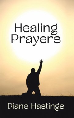 Healing Prayers (eBook, ePUB) - Hastings, Diane