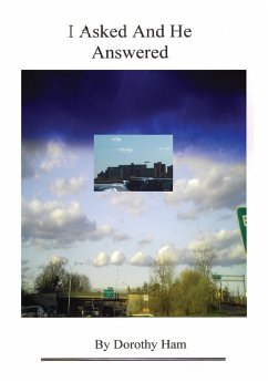 I Asked and He Answered (eBook, ePUB)