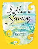 I Have a Savior (eBook, ePUB)