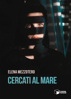 Cercati al mare (eBook, ePUB) - Mezzotero, Elena