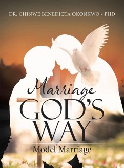 Marriage God's Way Model Marriage (eBook, ePUB)