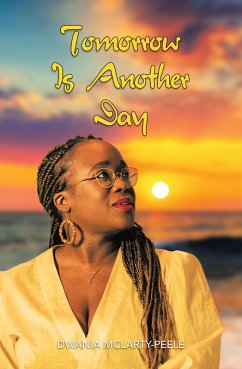 Tomorrow Is Another Day (eBook, ePUB) - McLarty-Peele, Dwania