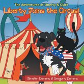 Liberty Joins the Circus! (eBook, ePUB)
