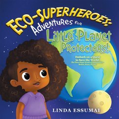 Cover Eco-Superheroes: Adventures for Little Planet Protectors! (eBook, ePUB)