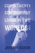 Commitment and Controversy Living in... - Bild 1