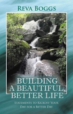 Building a Beautiful, Better Life (eBook, ePUB) - Boggs, Reva