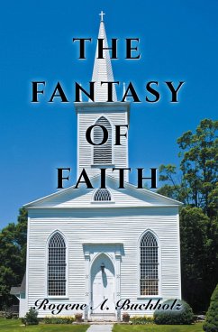 THE FANTASY OF FAITH (eBook, ePUB)