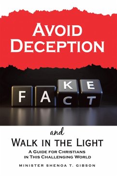 Avoid Deception and Walk in the Light (eBook, ePUB)