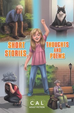Short Stories, Thoughts and Poems (eBook, ePUB) - Cal