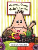 Hooray, Hooray, Today's the Day (eBook, ePUB) Hooray, Hooray, Today's the Day (eBook, ePUB)