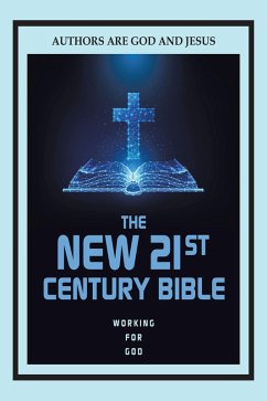 The New 21st Century Bible (eBook, ePUB)