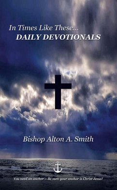 Cover In Times Like These... DAILY DEVOTIONALS (eBook, ePUB)