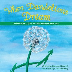 When Dandelions Dream (eBook, ePUB) - Maxwell, Rhonda