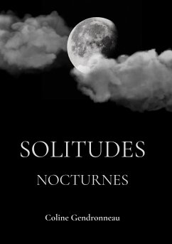 Solitudes Nocturnes (eBook, ePUB) - Gendronneau, Coline