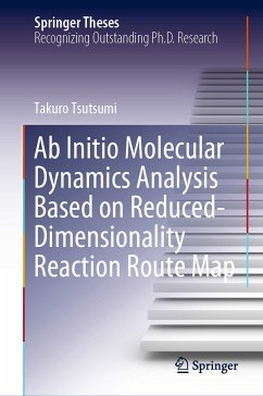 Ab Initio Molecular Dynamics Analysis Based on Reduced-Dimensionality Reaction Route Map (eBook, PDF) - Tsutsumi, Takuro