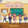 Uniquely Backwards (eBook, ePUB) - Bild 1