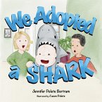 We Adopted a Shark (eBook, ePUB)