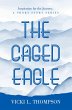 The Caged Eagle (eBook, ePUB) - Bild 1