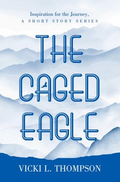 Cover The Caged Eagle (eBook, ePUB)