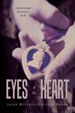 Eyes of the Heart (eBook, ePUB)