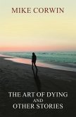 The Art of Dying and other Stories (eBook, ePUB)