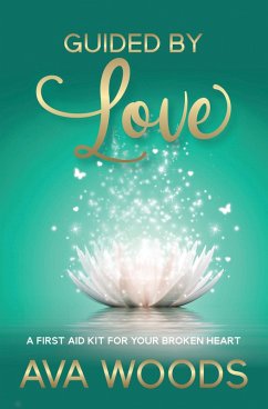 Guided By Love (eBook, ePUB) - Woods, Ava