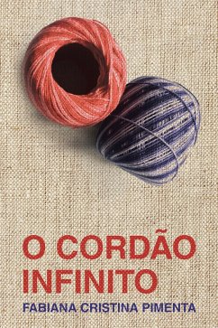 Cover O Cordão Infinito (The Infinite Cord) (eBook, ePUB)