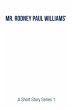 Mr. Rodney Paul Williams' A Short Story... - Bild 1