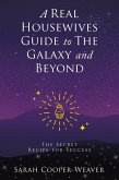 A Real Housewives Guide to The Galaxy and Beyond (eBook, ePUB)