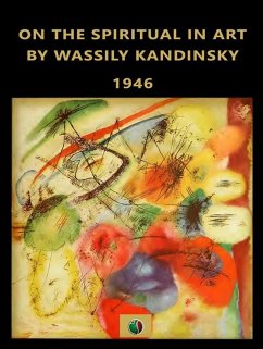 On the spiritual in Art (eBook, ePUB) - Kandinsky, Wassily