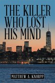 The Killer Who Lost His Mind (eBook, ePUB)