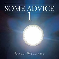 Some Advice 1 (eBook, ePUB) - Williams, Greg